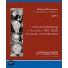 Clinical Pharmacology In The Uk, C.1950-2000 door Onbekend