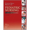 Clinical Skills Manual for Pediatric Nursing by Ruth Bindler