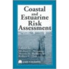 Coastal and Estuarine Risk Assessment Effect door Michael C. Newman