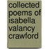 Collected Poems of Isabella Valancy Crawford