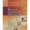 Color Atlas Of Skeletal Landmark Definitions door Serge van Sint Jan