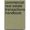 Commercial Real Estate Transactions Handbook door Mark A. Senn