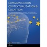 Communication, Contextualization & Cognition door Christian Baden