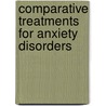 Comparative Treatments for Anxiety Disorders door Robert A. Ditomasso