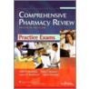 Comprehensive Pharmacy Review Practice Exams door Paul F. Souney