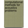 Computational Methods For Acoustics Problems door Onbekend