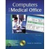Computers In The Medical Office [with Cdrom]