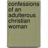 Confessions of an Adulterous Christian Woman by Lyndell Hetrick Holtz