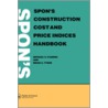 Construction Cost And Price Indices Handbook by Michael C. Fleming