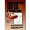 Construction Guide for Soils and Foundations door Vernon Allen Smoots