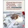 Construction Process Planning And Management door Sidney M. Levy