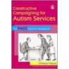 Constructive Campaigning For Autism Services by Armorer Wason