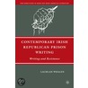 Contemporary Irish Republican Prison Writing door Lachlan Whalen