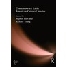 Contemporary Latin American Cultural Studies by Stephen Hart