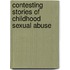 Contesting Stories of Childhood Sexual Abuse