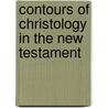 Contours Of Christology In The New Testament door Richard N. Longenecker