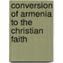 Conversion of Armenia to the Christian Faith