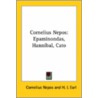 Cornelius Nepos: Epaminondas, Hannibal, Cato by Cornelius Nepos