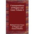 Correspondence Of Wagner And Liszt, Volume 1
