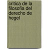Critica de La Filosofia del Derecho de Hegel door Carlos Marx