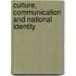 Culture, Communication and National Identity