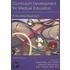 Curriculum Development For Medical Education