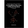 Cycloaddition Reactions In Organic Synthesis by W. Carruthers