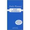 Daily Planner Diet Journal [With Sticker(s)] by Alex A. Lluch