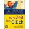Das Bumerang-Prinzip. Mehr Zeit fürs Glück door Lothar J. Seiwert