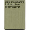 Deke Mcclelland's Look And Learn Dreamweaver by Emily Sherrill Weadock