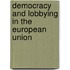 Democracy And Lobbying In The European Union