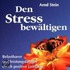 Den Stress Bewältigen. Aktiv-suggestion. Cd