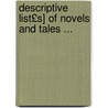Descriptive List£s] of Novels and Tales ... door William Maccrillis Griswold