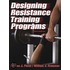 Designing Resistance Training Programs - 3rd