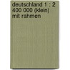 Deutschland 1 : 2 400 000 (klein) mit Rahmen door André Markgraf