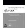 Developing Rich Clients With Macromedia Flex door Steven Webster