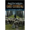 Diary of the Coming of a Christ-Centered Age door Kenneth McCarty Bird