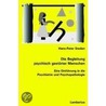 Die Begleitung psychisch gestörter Menschen door Hans-Peter Steden