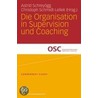 Die Organisation in Supervision und Coaching door Onbekend