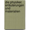 Die Physiker. Erläuterungen und Materialien door Friedrich Duerrenmatt