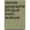 Diercke Geographie Bilingual Basic. Textbook door Onbekend