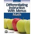 Differentiating Instruction With Menus: Math