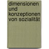 Dimensionen und Konzeptionen von Sozialität door Onbekend