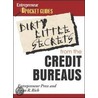 Dirty Little Secrets From The Credit Bureaus door Jason Rich