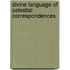 Divine Language Of Celestial Correspondences
