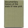 Documentary History of the State of New York door Christopher Morgan