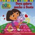 Dora Quiere Mucho A Boots = Dora Loves Boots
