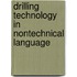 Drilling Technology in Nontechnical Language