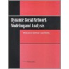 Dynamic Social Network Modeling and Analysis by Subcommittee National Research Council