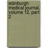 Edinburgh Medical Journal, Volume 12, Part 2 door . Anonymous